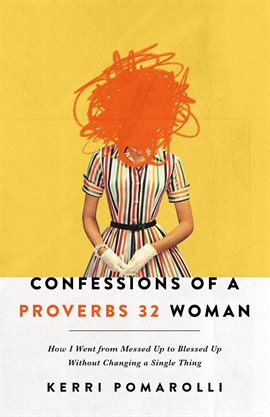 Cover image for Confessions of a Proverbs 32 Woman