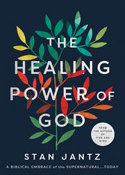 The healing power of God cover image