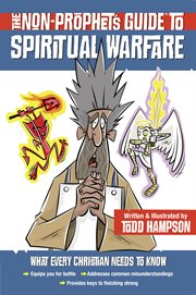 The non-prophet's guide™ to spiritual warfare cover image