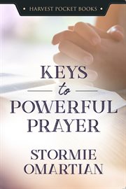 Keys to powerful prayer cover image