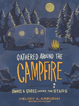 Cover image for Gathered Around the Campfire