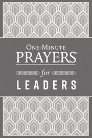 One-minute prayers® for leaders cover image