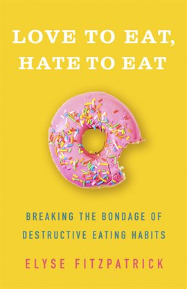 Cover image for Love to Eat, Hate to Eat