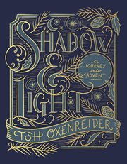 Shadow and light : a journey into advent cover image