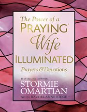 The power of a praying wife illuminated prayers cover image