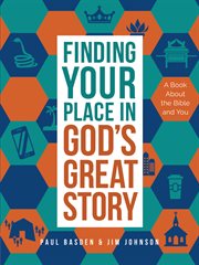 Finding your place in God's great story cover image