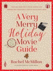 A very merry holiday movie guide cover image