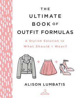 Cover image for The Ultimate Book of Outfit Formulas