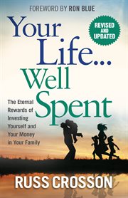 Your life-- well spent cover image