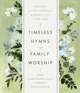 Cover image for Timeless Hymns for Family Worship