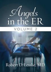 Angels in the ER. Volume 2 cover image