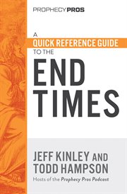 A quick reference guide to the end times cover image