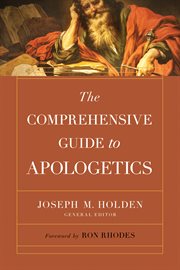 COMPREHENSIVE GUIDE TO APOLOGETICS cover image