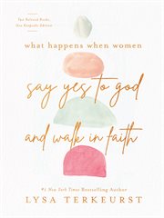 What happens when women say yes to god and walk in faith cover image