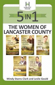 The women of Lancaster County : 5-in-1 cover image