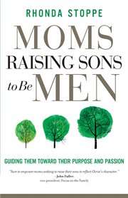 Moms raising sons to be men cover image