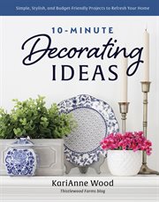 10-minute decorating ideas cover image