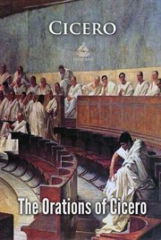 The orations of Marcus Tullius Cicero, cover image
