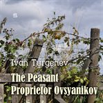The peasant proprietor ovsyanikov cover image