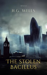 The stolen bacillus and other incidents cover image