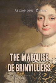 The marquise de Brinvilliers cover image