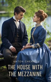 The house with the mezzanine : and other stories cover image