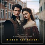 Measure for measure : with new and updated critical essays and a revised bibliography cover image