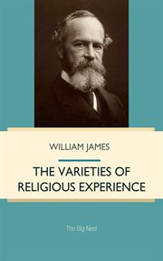 The varieties of religious experience. A Study in Human Nature cover image
