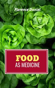 Food as medicine cover image