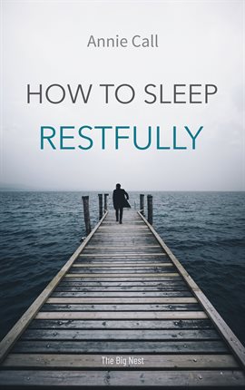 Cover image for How to Sleep Restfully