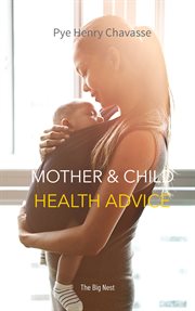 Mother and child health advice cover image