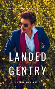 Landed gentry : a comedy in four acts cover image