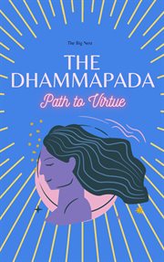 Dhammapada : (translated from the original Pali text) cover image