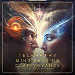 Telepathy, mind reading, clairvoyance, and other psychic powers cover image