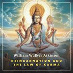 Reincarnation and the Law of Karma cover image