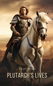 Plutarch's Lives Volume 3 cover image