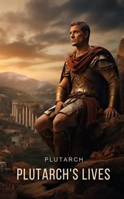Plutarch's Lives Volume 4 cover image