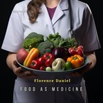 Food as Medicine cover image