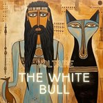 The White Bull cover image
