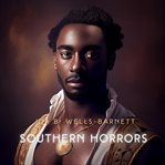 Southern Horrors : Lynch Law in All Its Phases cover image