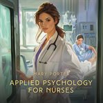 Applied Psychology for Nurses cover image