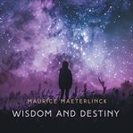 Wisdom and Destiny cover image