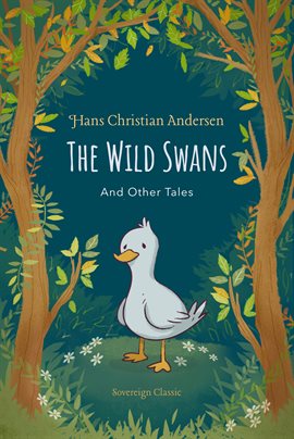 Cover image for The Wild Swans and Other Tales