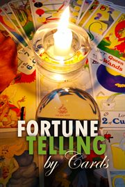 Fortune telling by cards cover image