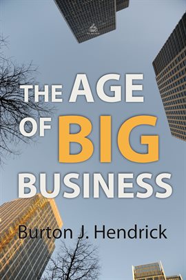 Image de couverture de The Age of Big Business