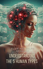Understanding the 5 human types cover image