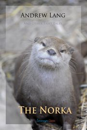 The norka and other fairy tales cover image