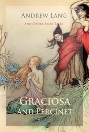 Graciosa and percinet and other fairy tales cover image