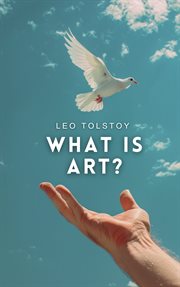 The kingdom of God is within you ; What is art? cover image