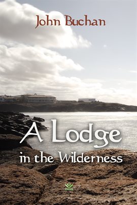 Cover image for A Lodge in the Wilderness